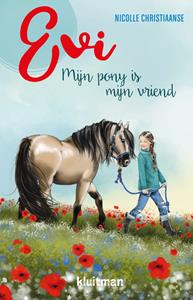 Nicolle Christiaanse Evi. Mijn pony is mijn vriend -   (ISBN: 9789020631432)