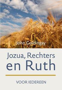 John Goldingay Jozua, Rechters en Ruth voor iedereen -   (ISBN: 9789051945058)