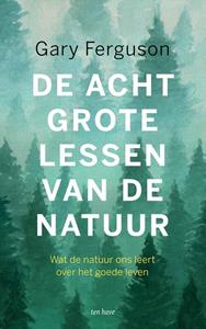 Gary Ferguson De acht grote lessen van de natuur -   (ISBN: 9789025907341)