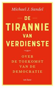 Michael J. Sandel De tirannie van verdienste -   (ISBN: 9789025907518)