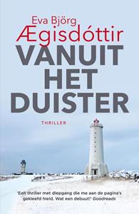 Eva Björg Aegisdóttir IJslandse Moorden 1 - Vanuit het duister -   (ISBN: 9789026152467)