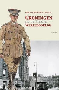 Henk van der Linden, Tom Sas Groningen en de Eerste Wereldoorlog -   (ISBN: 9789464620320)
