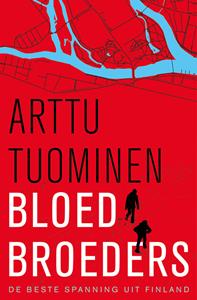 Arttu Tuominen Bloedbroeders -   (ISBN: 9789026154553)