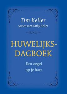 Kathy Keller, Tim Keller Huwelijksdagboek -   (ISBN: 9789051945836)