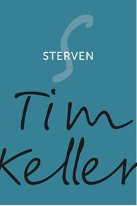 Tim Keller Sterven -   (ISBN: 9789051945898)
