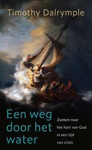 Timothy Dalrymple Een weg door het water -   (ISBN: 9789051945942)