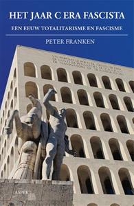 Peter Franken Het jaar C Era Fascista -   (ISBN: 9789464628968)