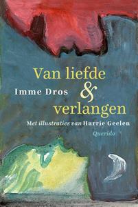 Imme Dros Van liefde en verlangen -   (ISBN: 9789021414973)