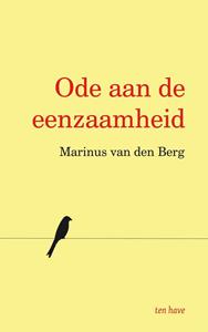 Marinus van den Berg Ode aan de eenzaamheid -   (ISBN: 9789025909062)