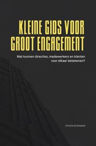 Steven Stockman Kleine gids voor groot engagement -   (ISBN: 9789402177596)