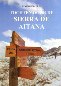 Hugo Renaerts Tochten door de Sierra de Aitana -   (ISBN: 9789402181463)