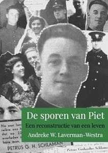 Andreke W. Laverman-Westra De sporen van Piet -   (ISBN: 9789464656565)