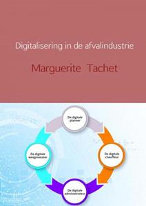 Marguerite Tachet Digitalisering in de afvalindustrie -   (ISBN: 9789402183757)
