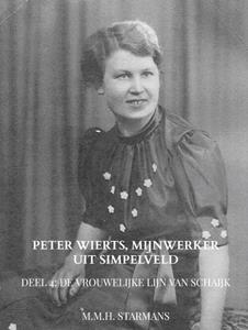 M.M.H. Starmans Peter Wierts, mijnwerker uit Simpelveld -   (ISBN: 9789464657968)