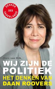 Daan Roovers, Marc van Dijk Wij zijn de politiek -   (ISBN: 9789026347924)
