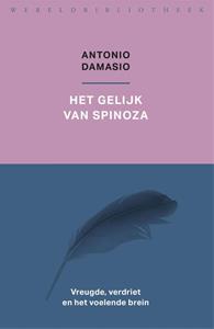Antonio Damasio Het gelijk van Spinoza -   (ISBN: 9789028443396)