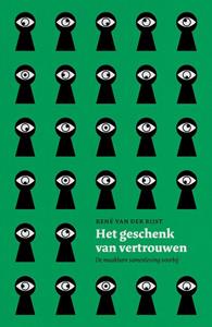 René van der Rijst Het geschenk van vertrouwen -   (ISBN: 9789043535397)
