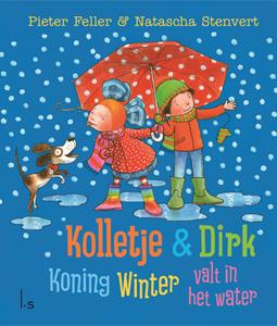 Natascha Stenvert, Pieter Feller Koning Winter valt in het water -   (ISBN: 9789024573219)
