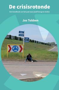 Jos Tobben De crisisrotonde -   (ISBN: 9789403622811)