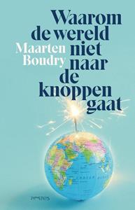 Maarten Boudry Waarom de wereld niet naar de knoppen gaat -   (ISBN: 9789044650938)