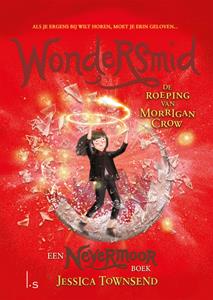 Jessica Townsend Wondersmid - De roeping van Morrigan Crow -   (ISBN: 9789024578665)