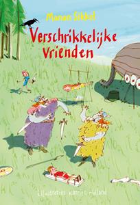Manon Sikkel Verschrikkelijke vrienden -   (ISBN: 9789024581467)