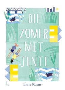 Enne Koens, Maartje Kuiper Die zomer met Jente -   (ISBN: 9789024584079)