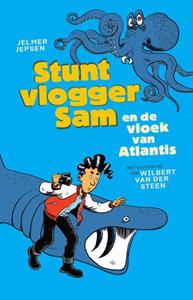 Jelmer Jepsen Stuntvlogger Sam en de vloek van Atlantis -   (ISBN: 9789024584178)