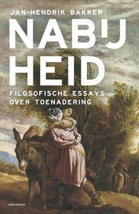 Jan-Hendrik Bakker Nabijheid -   (ISBN: 9789045040172)