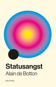 Alain de Botton Statusangst -   (ISBN: 9789045045580)