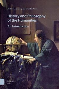 Gerard de Vries, Michiel Leezenberg History and Philosophy of the Humanities -   (ISBN: 9789048551682)