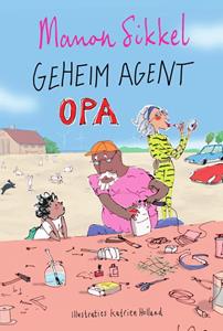 Katrien Holland, Manon Sikkel Geheim agent opa -   (ISBN: 9789024589883)