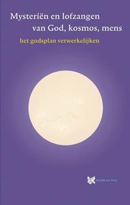 André de Boer, René Stevelink Mysteriën en lofzangen van God kosmos mens -   (ISBN: 9789067326933)