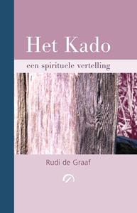 Rudi de Graaf Het Kado -   (ISBN: 9789077556306)