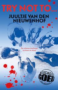 Juultje van den Nieuwenhof Try not to.. -   (ISBN: 9789024597710)