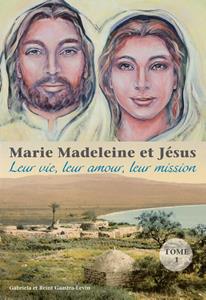 Gabriela Gaastra-Levin, Reint Gaastra Marie Madeleine et Jésus -   (ISBN: 9789082639759)
