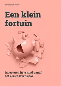 Christoph Cohen Een klein fortuin -   (ISBN: 9789403672175)