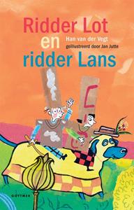 Han van der Vegt Ridder Lot en ridder Lans -   (ISBN: 9789025770808)
