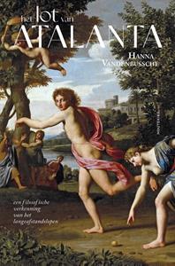 Hanna Vandenbussche Het lot van Atalanta -   (ISBN: 9789089249753)