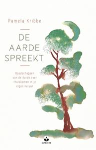 Pamela Kribbe De aarde spreekt -   (ISBN: 9789401304849)