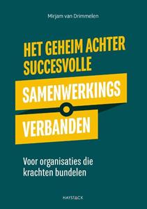 Mirjam van Drimmelen Het geheim achter succesvolle samenwerkingsverbanden -   (ISBN: 9789461264060)