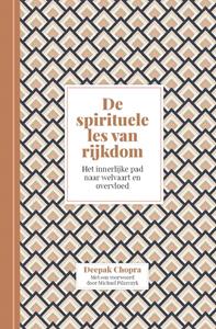 Deepak Chopra De spirituele les van rijkdom -   (ISBN: 9789401305396)