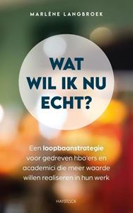 Marlène Langbroek Wat wil ik nu echt℃ -   (ISBN: 9789461264244)