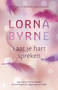 Lorna Byrne Laat je hart spreken -   (ISBN: 9789402311624)