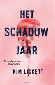 Kim Liggett Het schaduwjaar -   (ISBN: 9789000369775)