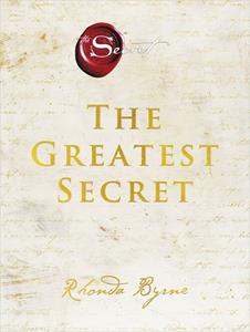 Rhonda Byrne The Greatest Secret -   (ISBN: 9789402761450)