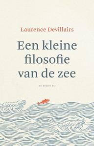 Laurence Devillairs Een kleine filosofie van de zee -   (ISBN: 9789403112220)