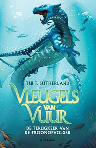 Tui T. Sutherland De terugkeer van de troonopvolger -   (ISBN: 9789025776671)