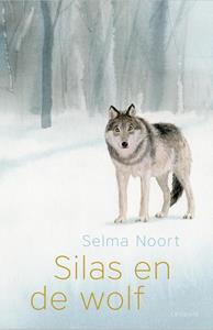 Selma Noort Silas en de wolf -   (ISBN: 9789025875862)