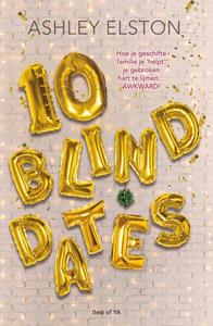 Ashley Elston 10 Blind Dates -   (ISBN: 9789000370580)